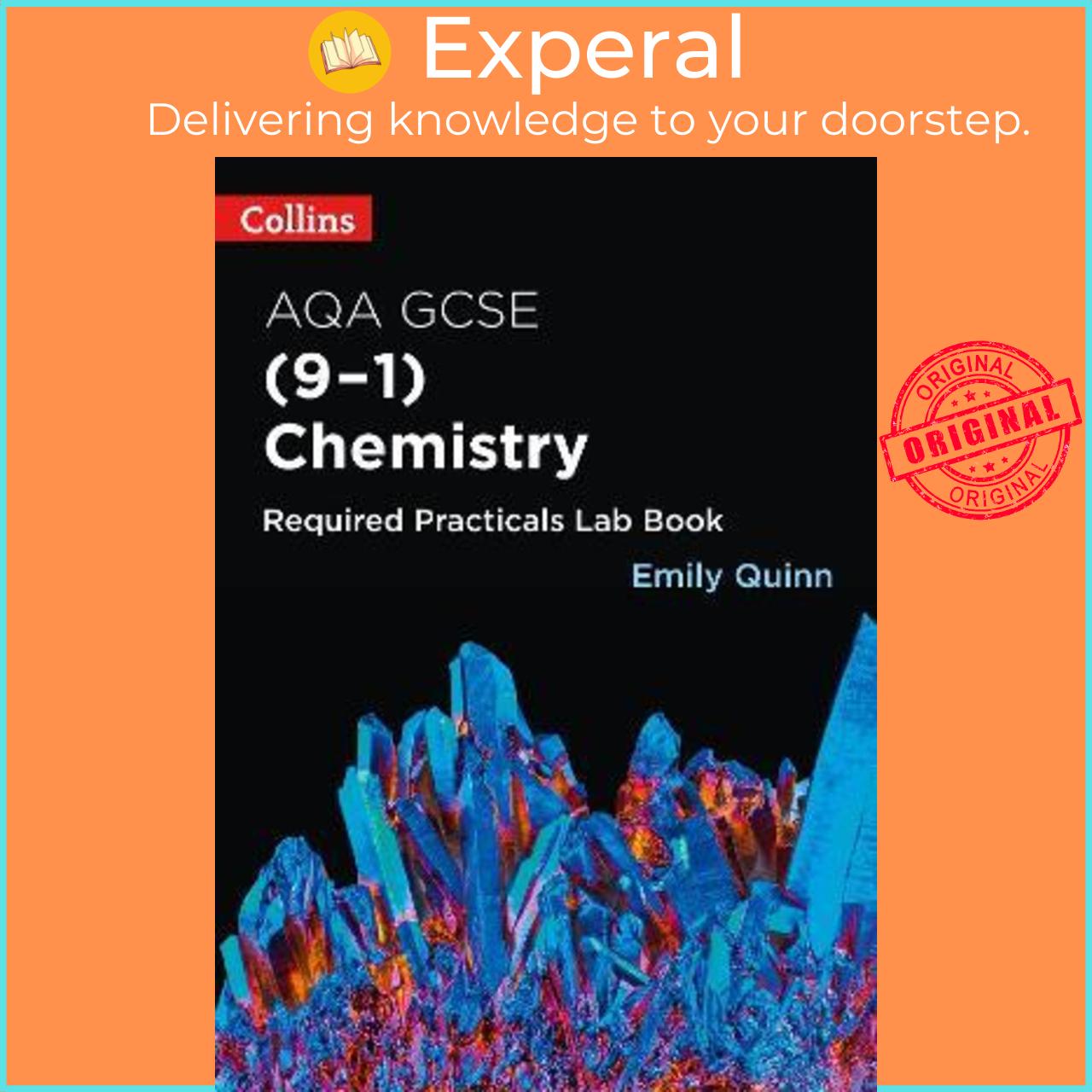Hình ảnh Sách - AQA GCSE Chemistry (9-1) Required Practicals Lab Book by Emily Quinn (UK edition, paperback)