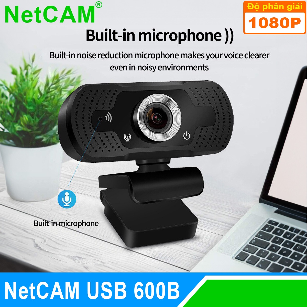 Webcam NetCAM USB 600B độ phân giải 1080P - Hàng Chính Hãng