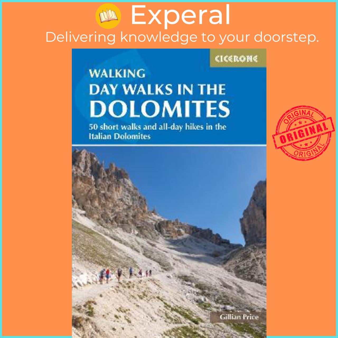 Sách - Day Walks in the Dolomites : 50 short walks and all-day hikes in the Ita by Gillian Price