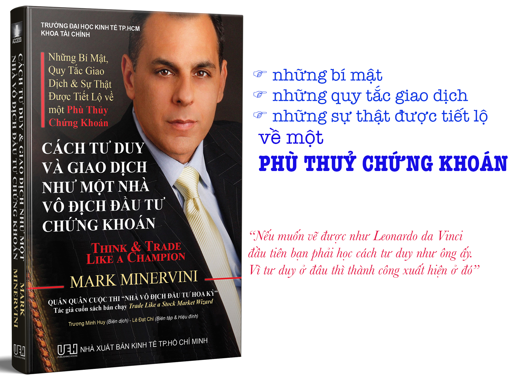 Bộ sách của MARK MINERVINI - NHÀ VÔ ĐỊCH ĐẦU TƯ CHỨNG KHOÁN HOA KỲ: Giao Dịch Như Một Phù Thủy Chứng Khoán; Những Bậc Thầy Đầu Tư theo Đà Tăng Trưởng và Cách Tư Duy như Nhà Vô Địch Đầu Tư