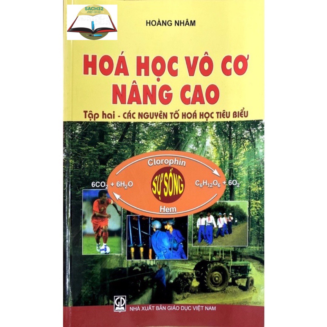 Sách - Hóa Học Vô Cơ Nâng Cao - Tập 2: Các Nguyên Tố Hóa Học Tiêu Biểu