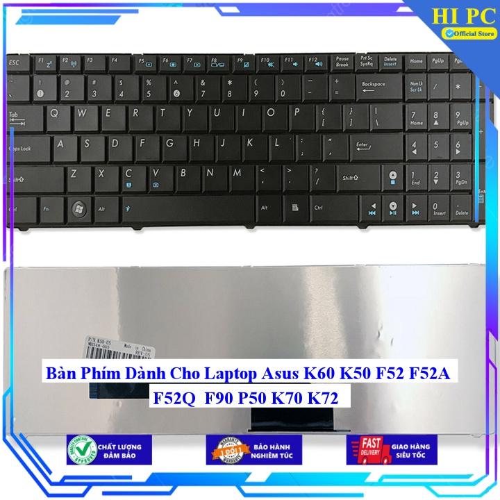 Bàn Phím Dành Cho Laptop Asus K60 K50 F52 F52A F52Q F90 P50 K70 K72 - Phím Zin - Hàng Nhập Khẩu