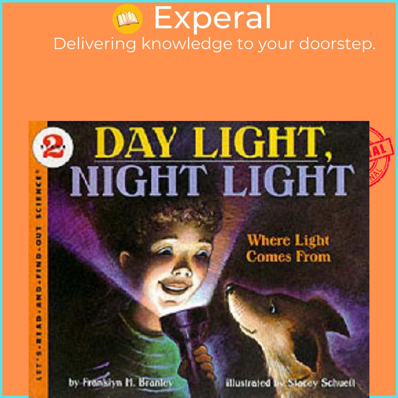 Sách - Day Light, Night Light by Dr. Franklyn M. Branley (US edition, paperback)