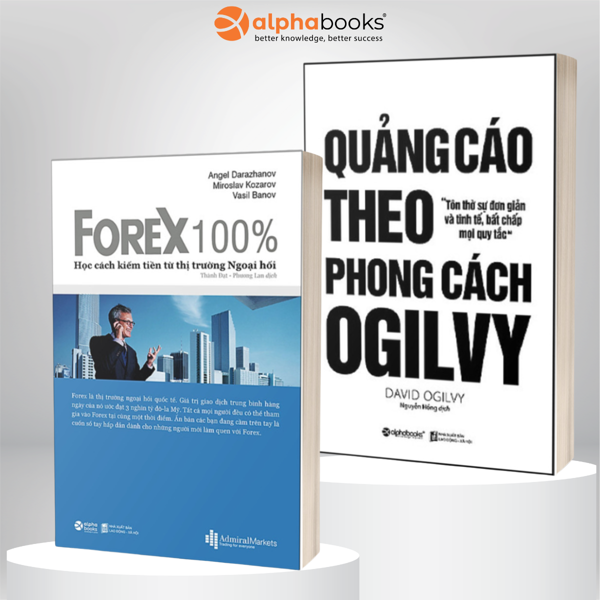 Combo Sách: Forex 100% - Học Cách Kiếm Tiền Trên Thị Trường + Quảng Cáo Theo Phong Cách Ogilvy