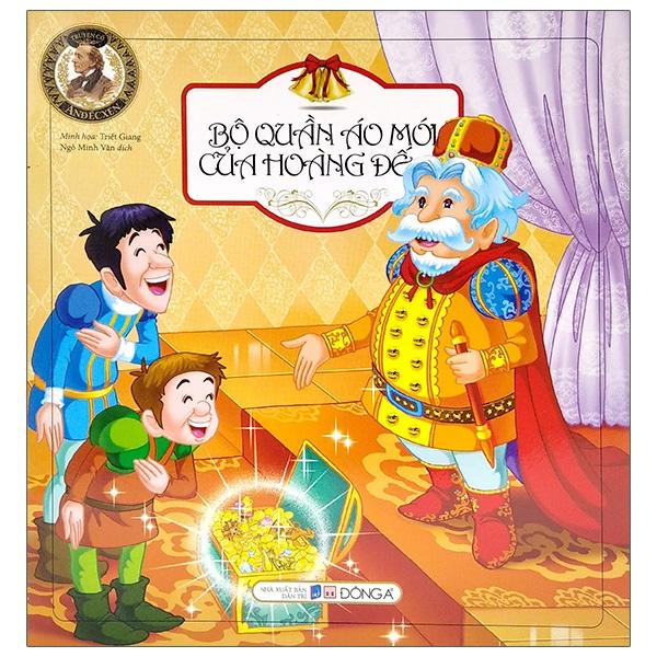 Truyện Cổ Anđécxen - Bộ Quần Áo Mới Của Hoàng Đế