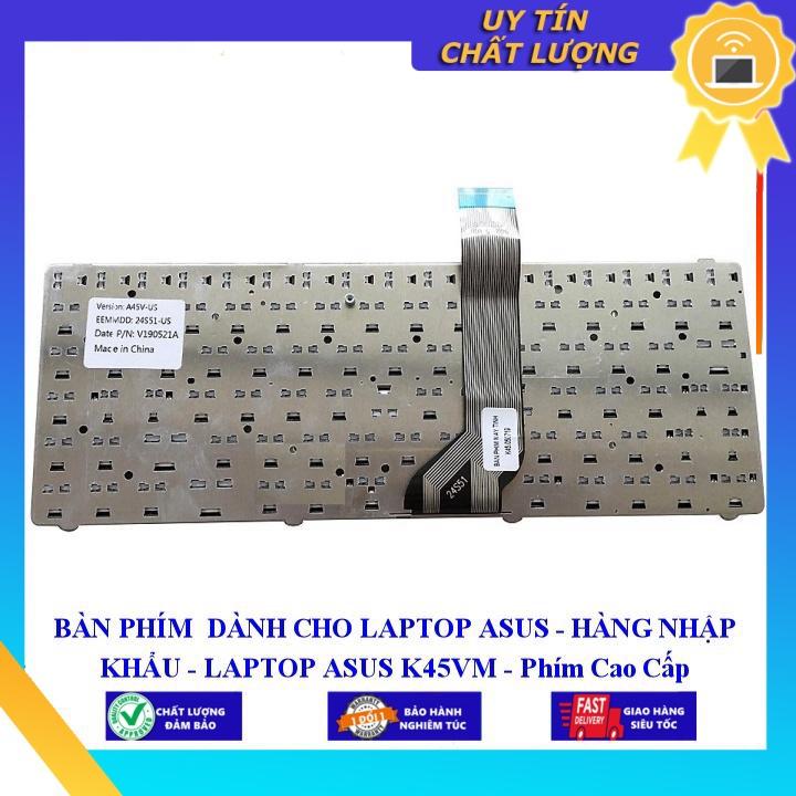 BÀN PHÍM dùng cho LAPTOP ASUS K45VM - Hàng Nhập Khẩu