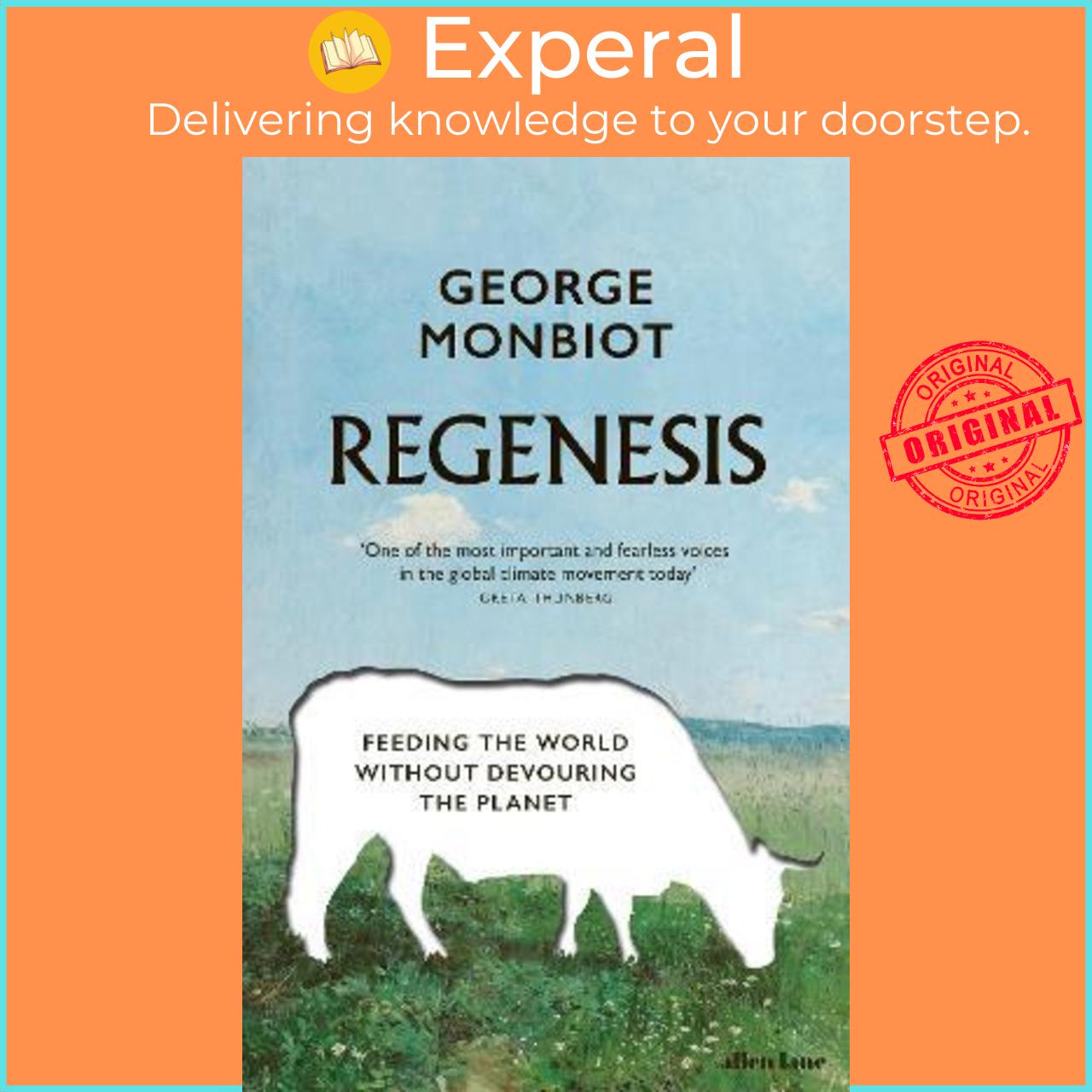 Sách - Regenesis : Feeding the World without Devouring the Planet by George Monbiot