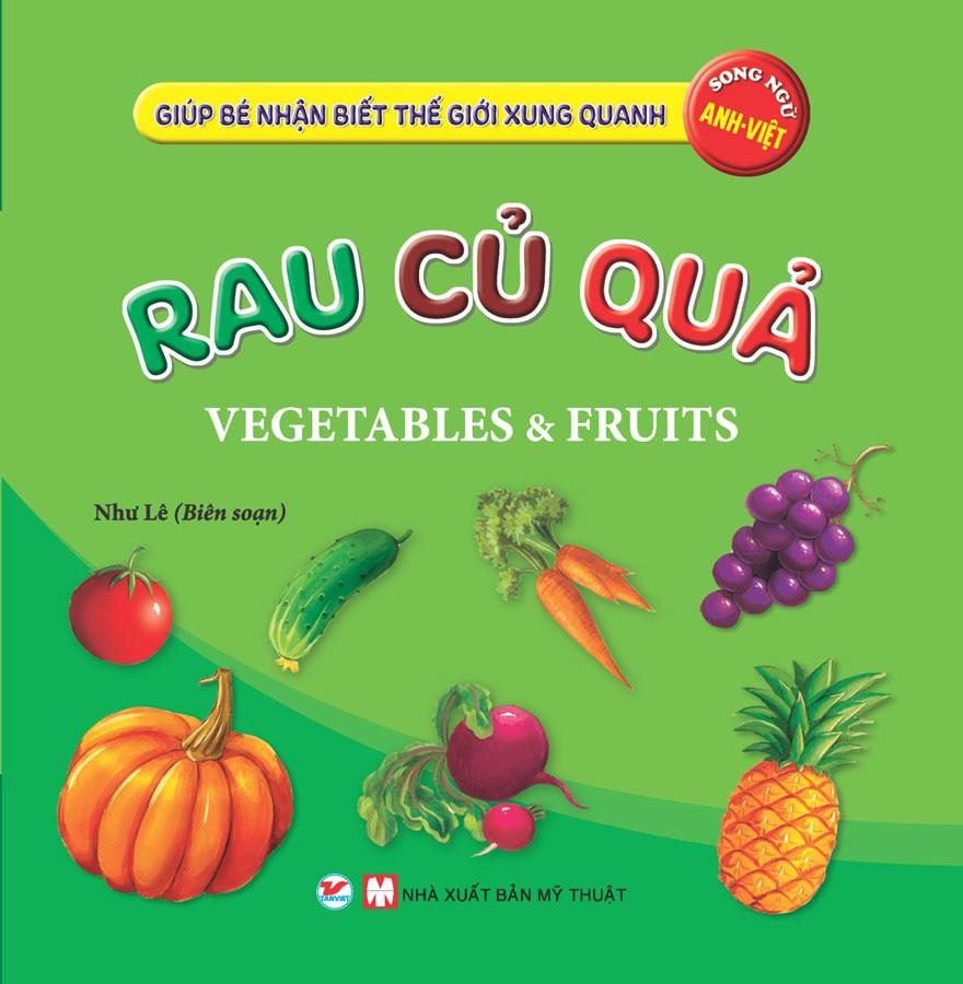 Giúp Bé Nhận Biết Thế Giới Xung Quanh - Rau Củ Quả