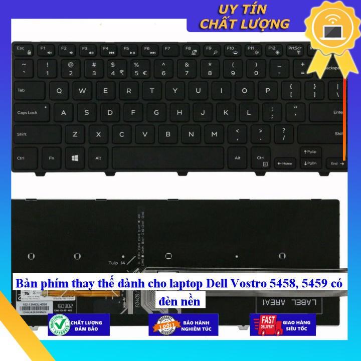 Bàn phím dùng cho laptop Dell Vostro 5458dùng cho 5459 có đèn nền - Phím Zin - Hàng chính hãng  MIKEY1539