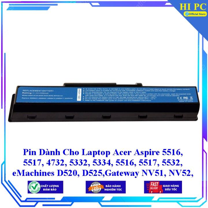 Pin Dành Cho Laptop Acer Aspire 5516 5517 4732 5332 5334 5516 5517 5532 eMachines D520 D525 Gateway NV51 NV52 - Hàng Nhập Khẩu