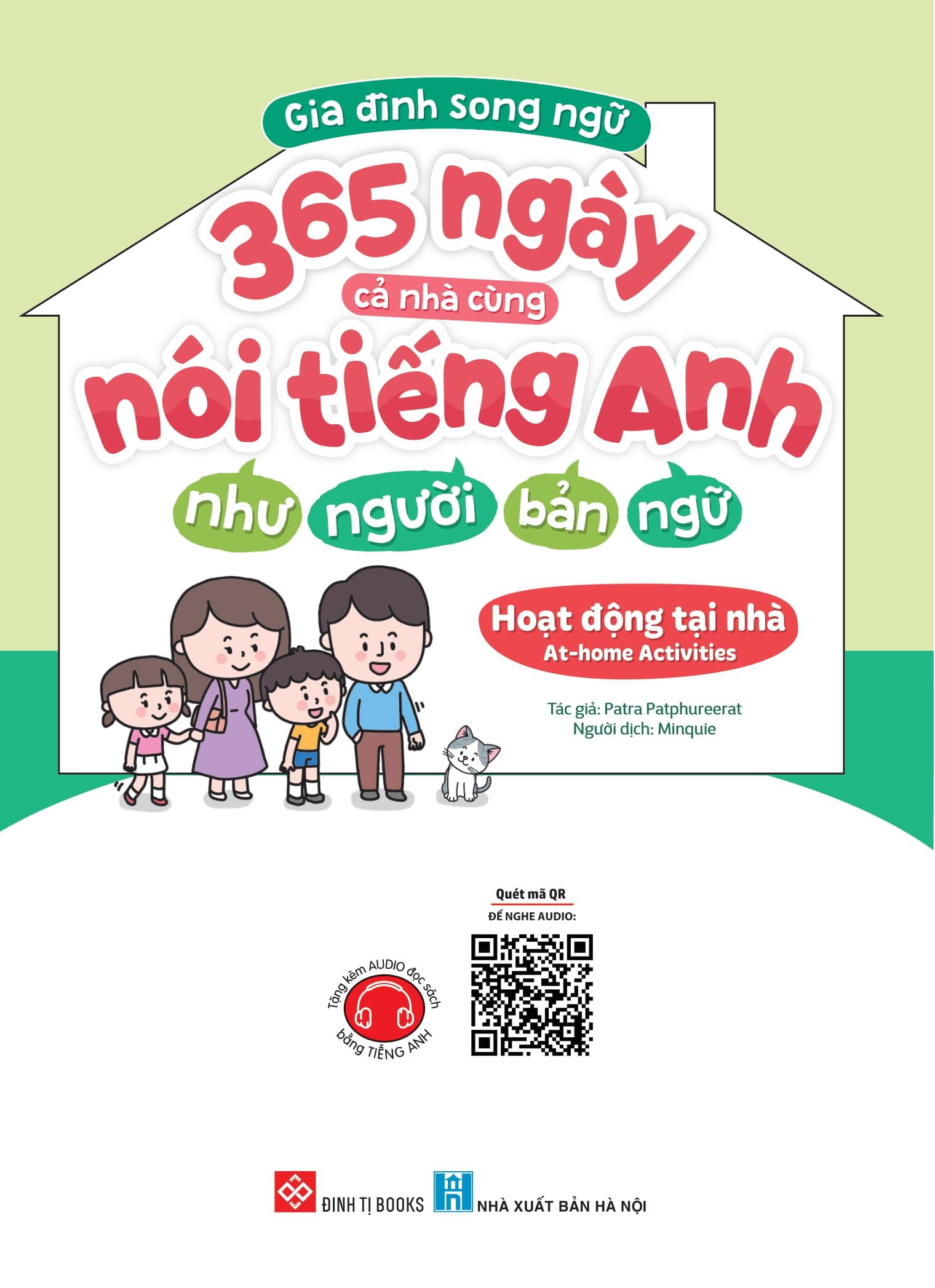 Sách - Gia Đình Song Ngữ - 365 Ngày Cả Nhà Cùng Nói Tiếng Anh Như Người Bản Ngữ - Hoạt Động Tại Nhà - At-Home Activities