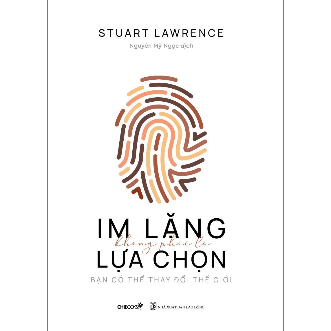 Im lặng không phải là lựa chọn
