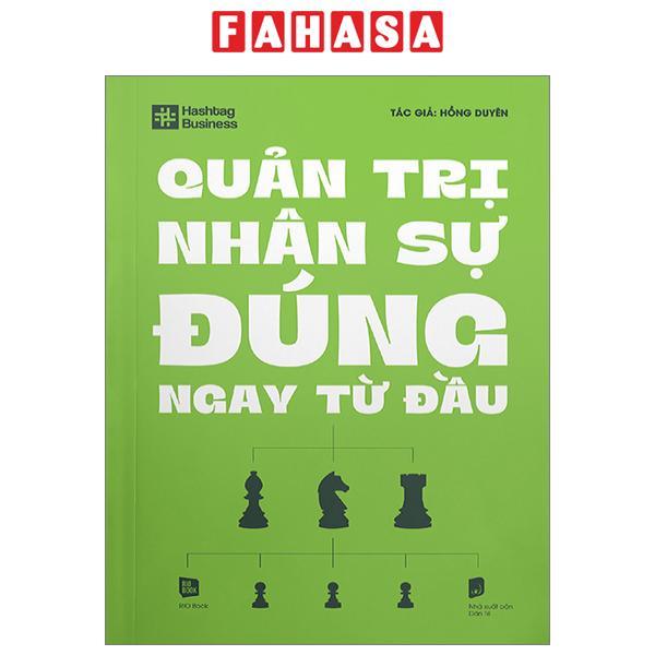 Quản Trị Nhân Sự Đúng Ngay Từ Đầu