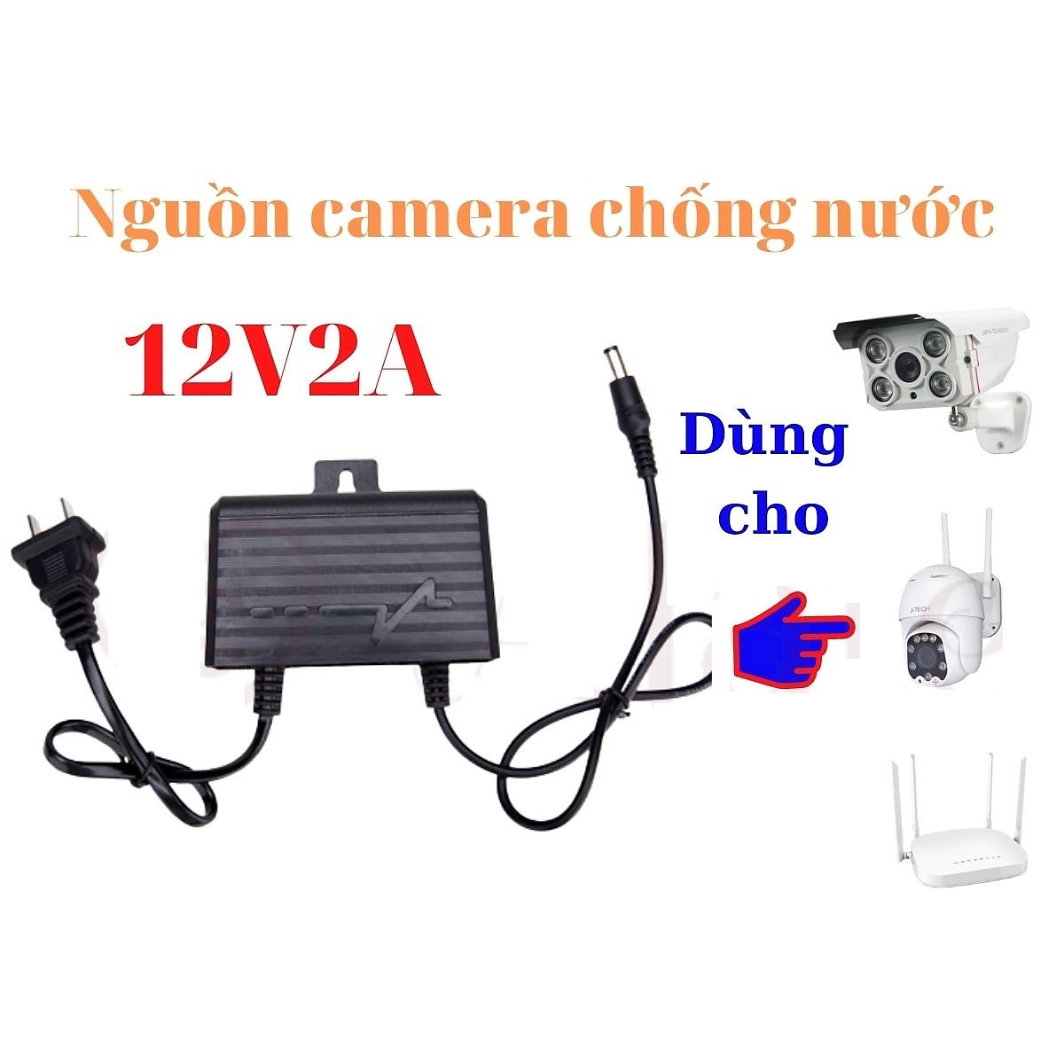 Adapter camera nguồn 12V - 2A loại ngoài trời, trong nhà có móc treo, Nguồn camera chống nước