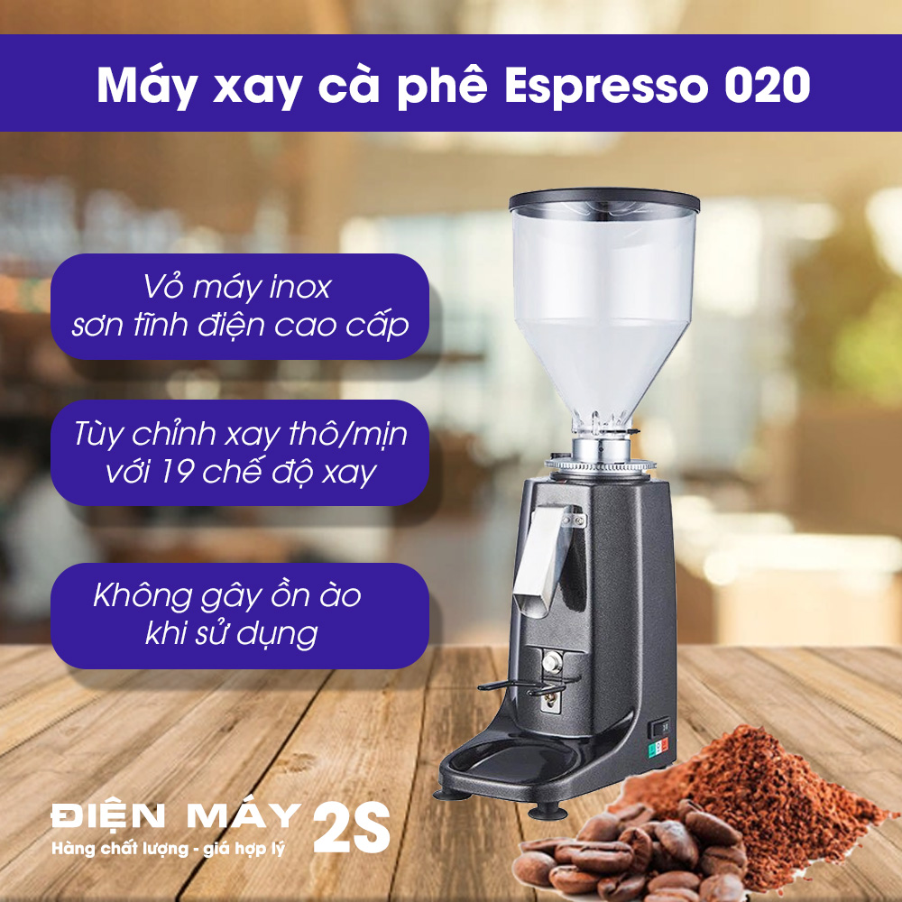 Máy xay cà phê Espresso 020 - tùy chỉnh thô mịn linh động