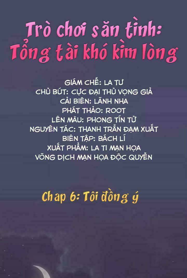 trò chơi săn tình - tổng tài khó kìm lòng chapter 6 1