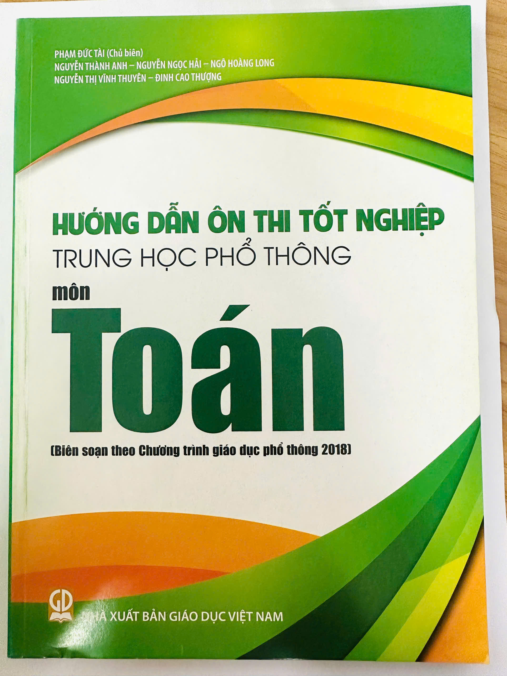 Hướng Dẫn Ôn Thi Tốt Nghiệp Trung Học Phổ Thông MÔN TOÁN (Theo Chương Trình Giáo Dục Phổ Thông 2018)