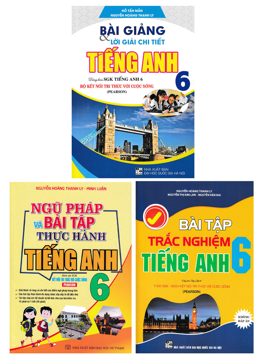 COMBO BÀI GIẢNG VÀ LỜI GIẢI CHI TIẾT - NGỮ PHÁP VÀ BÀI TẬP TRẮC NGHIỆM TIẾNG ANH 6