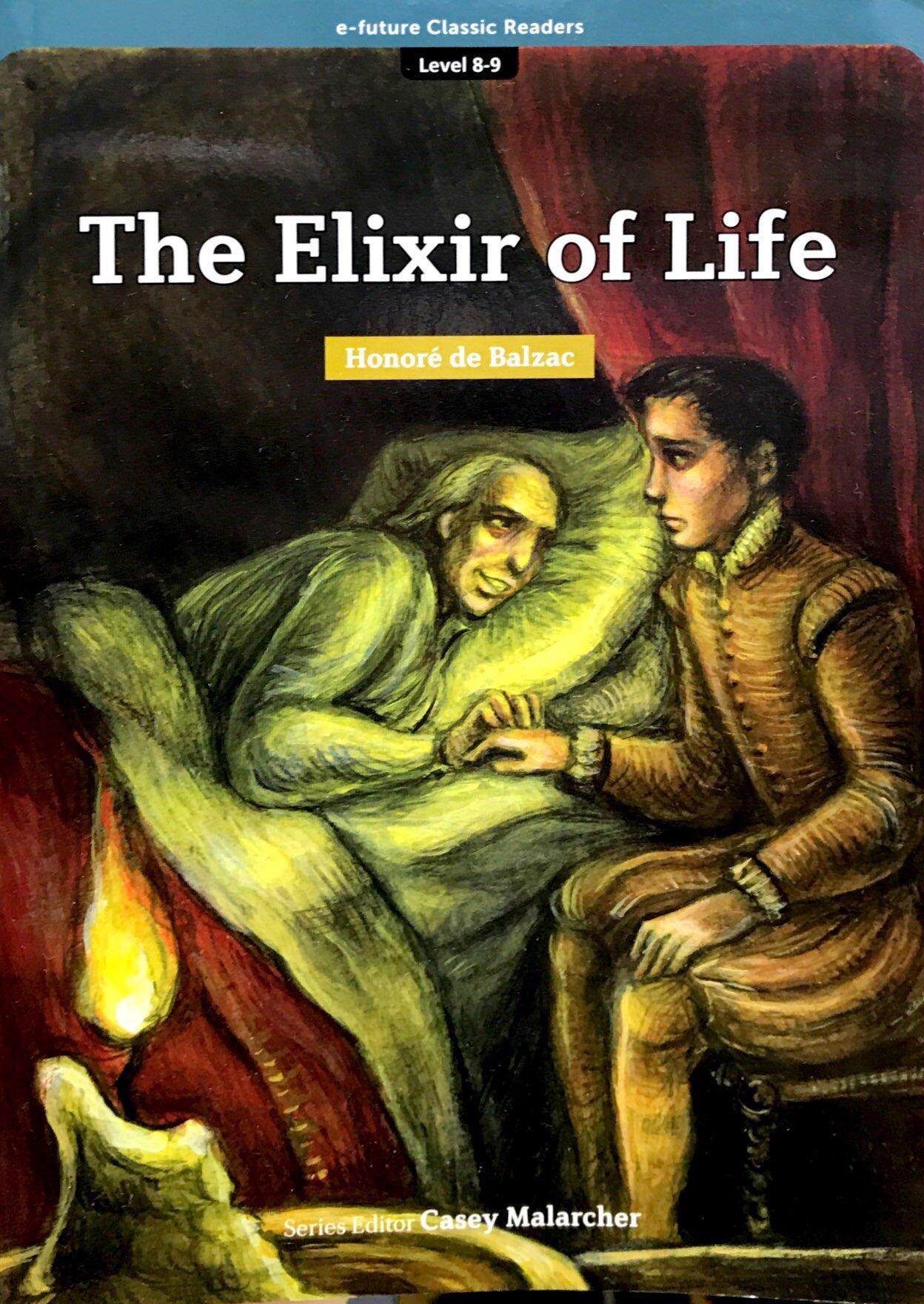 Sách ngoại văn: e-future Classic Readers Level 8 - Book 9: The Elixir Of Life