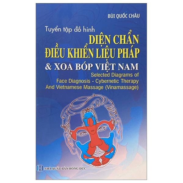 Sách - Tuyển Tập Đồ Hình Diện Chẩn Điều Khiển Liệu Pháp Và Xoa Bóp Việt Nam