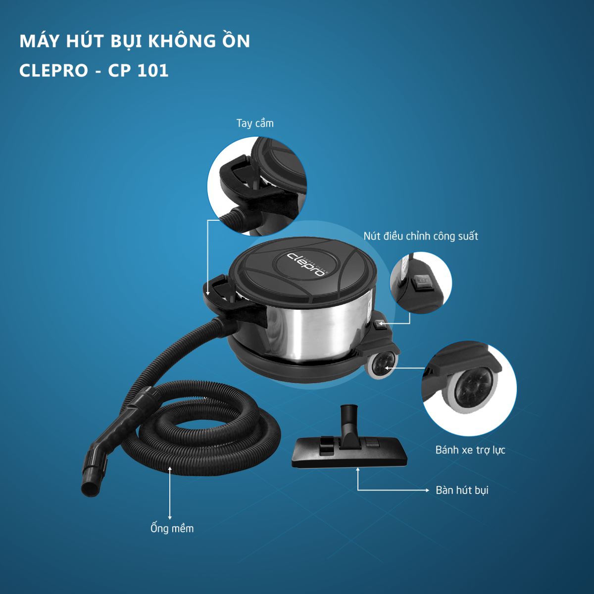 Máy Hút Bụi Khô Giảm Ồn CLEPRO CP-101 - Hàng Chính Hãng