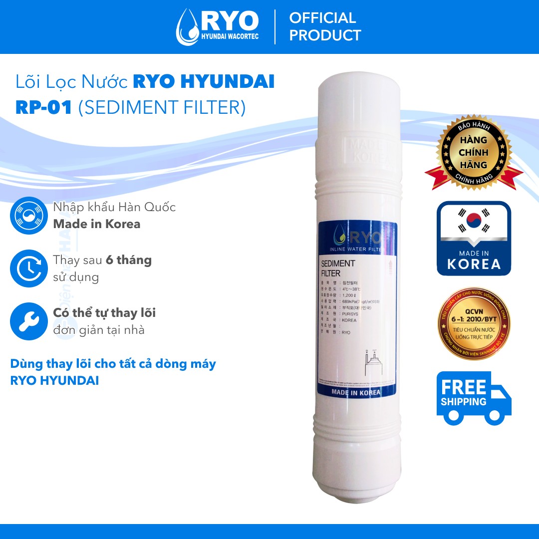 Lõi Lọc RYO SEDIMENT FILTER - RYO Hyundai Wacortec RP-01 Nhập Khẩu Hàn Quốc - Hàng Chính Hãng - (Dùng Thay Lõi Cho máy RP901 RP902 RP903 RP100H PGP1000 RP100S Sambon Wacortec - Sediment Pre-carbon Post-carbon TCR FTO UF RO Membrane...)