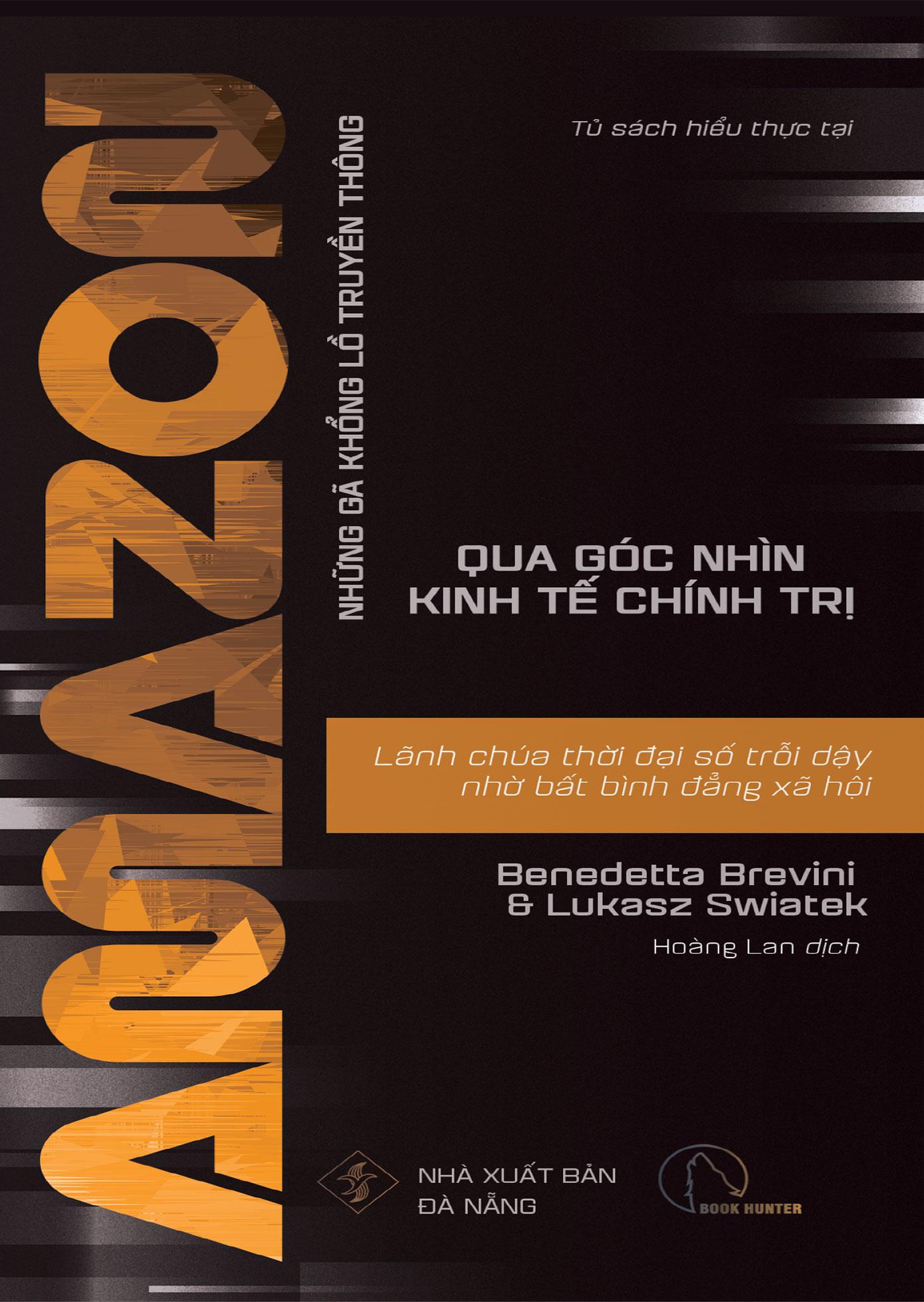 Amazon - Lãnh Chúa Thời Đại Số Trỗi Dậy Nhờ Bất Bình Đẳng Xã Hội