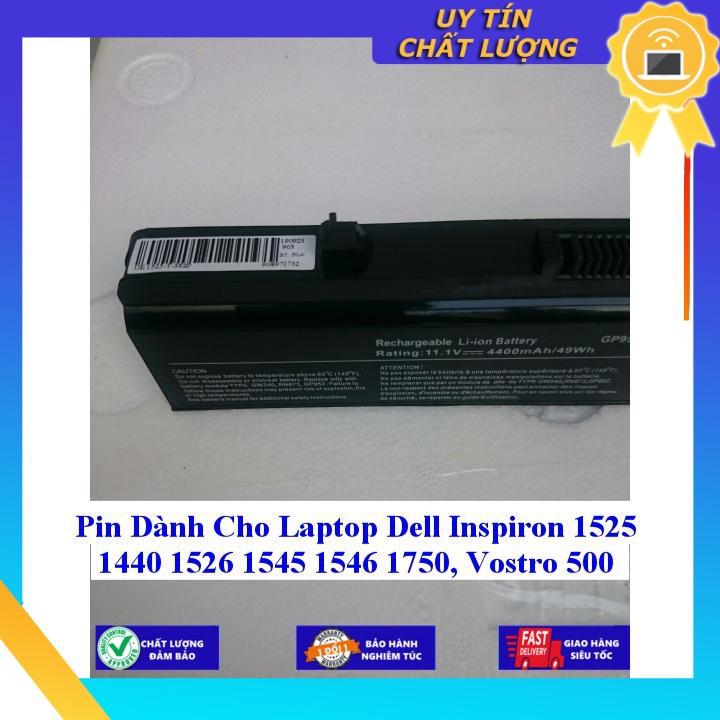 Pin dùng cho Laptop Dell Inspiron 1525 1440 1526 1545 1546 1750 - Hàng Nhập Khẩu  MIBAT170