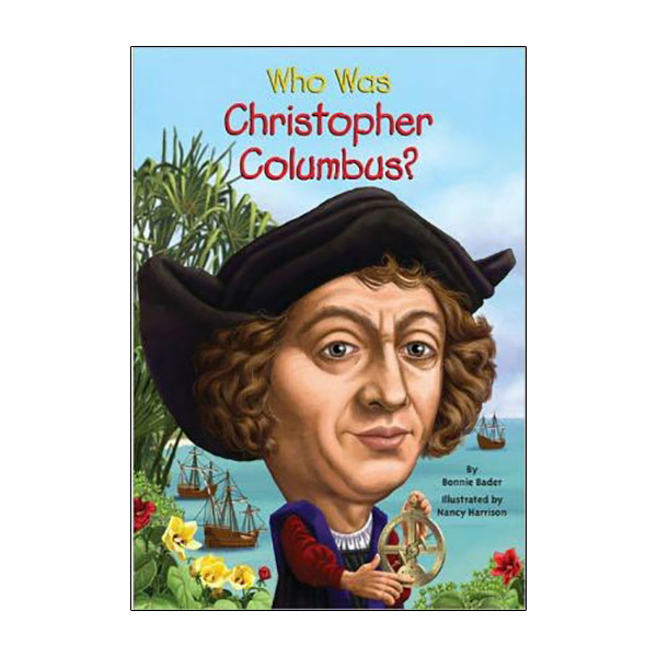 Who Was Christopher Columbus?