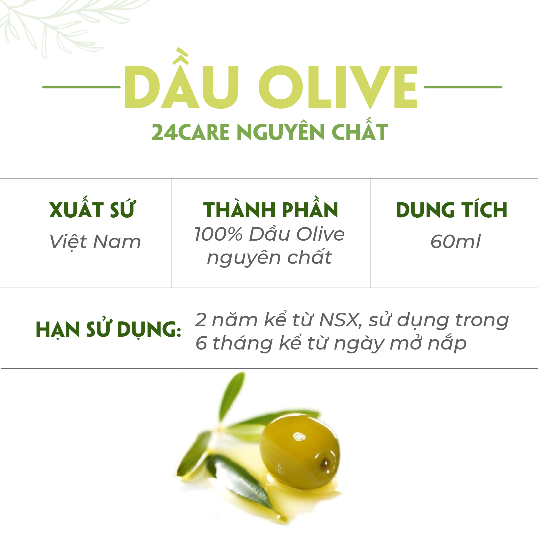 Dầu Olive 24Care Nguyên Chất - Dưỡng trắng da, giảm mụn, dưỡng ẩm da, tẩy lớp trang điểm sạch sâu - Dung tích 60ml