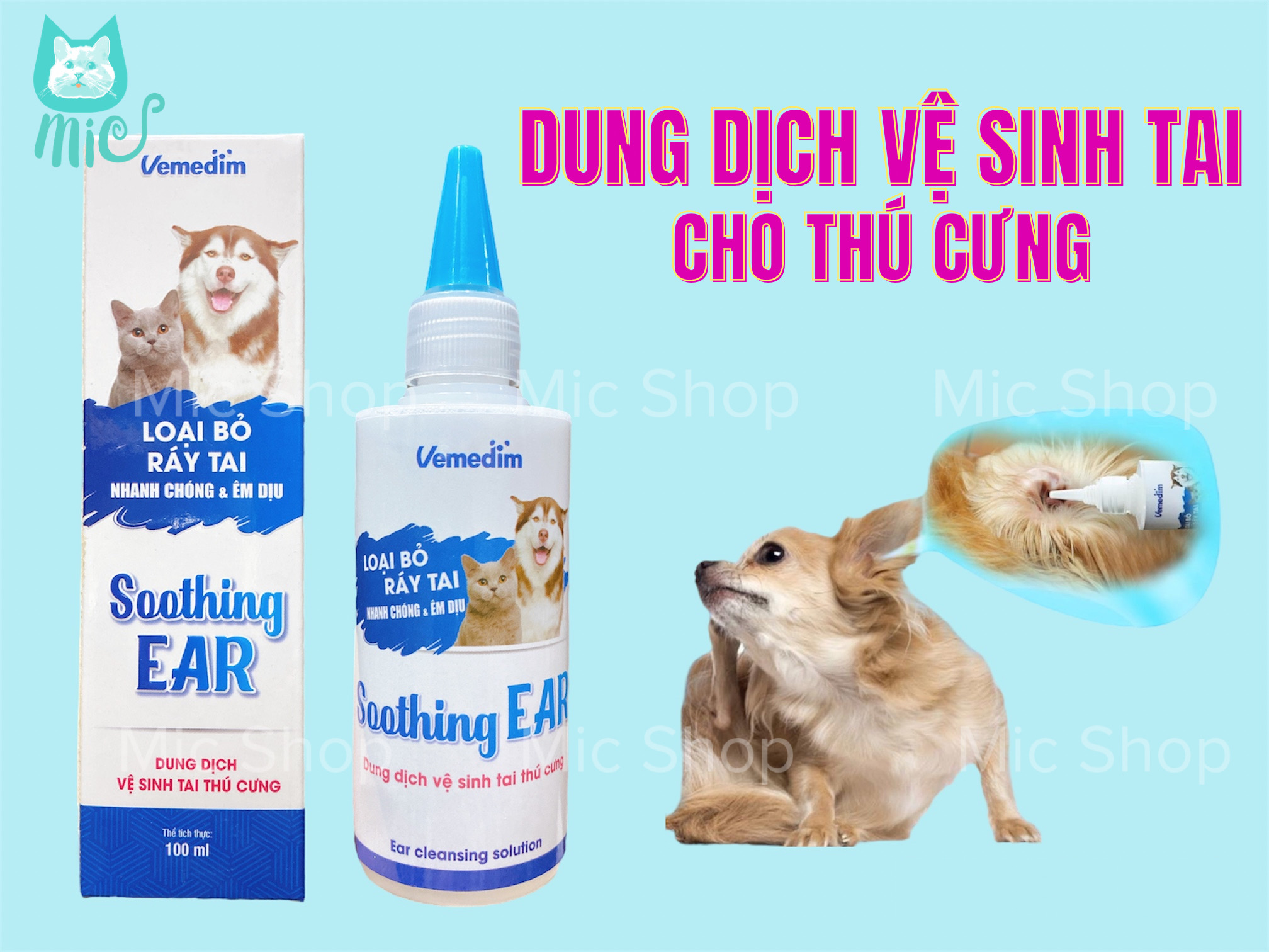 Soothing EAR - Dung dịch vệ sinh tai thú cưng, loại bỏ ráy tai chó mèo