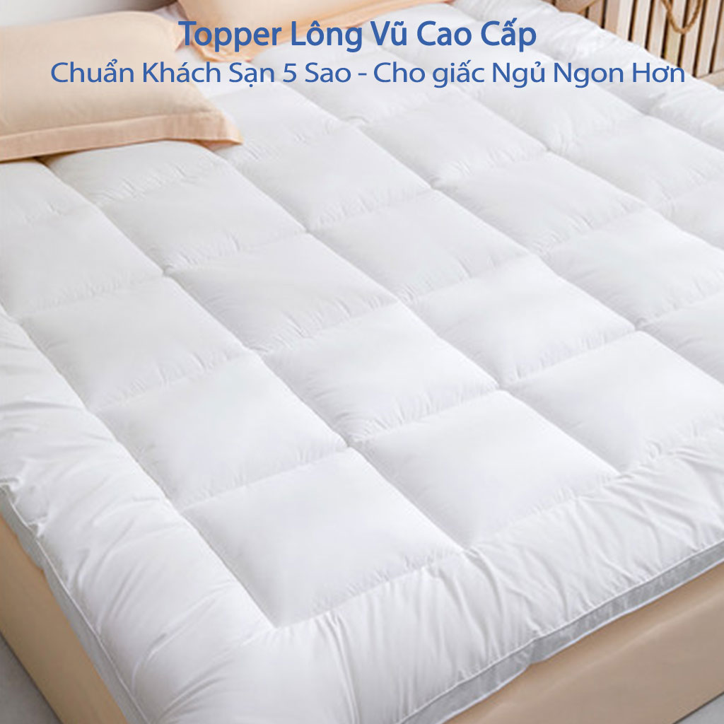 Topper Lông Vũ Cao Cấp Chuẩn Khách Sạn 5 Sao Tấm Làm Mềm Nệm Topper Toper Nệm Đệm Tấm Bảo Vệ Nệm Miếng Lót Nệm Topper Trải Giường Tấm Đệm Toper - Hệ Thống Nệm