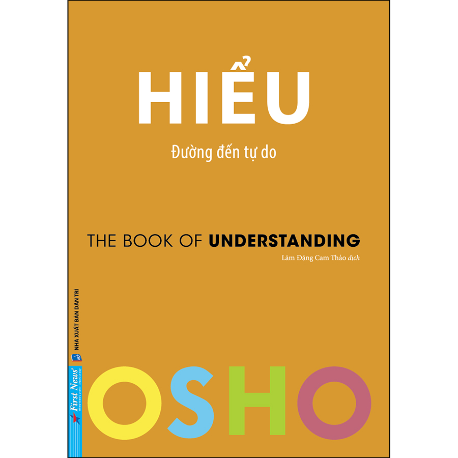 Osho - Combo Sống Hài Hòa (Yêu, Cảm Xúc, Hiểu)