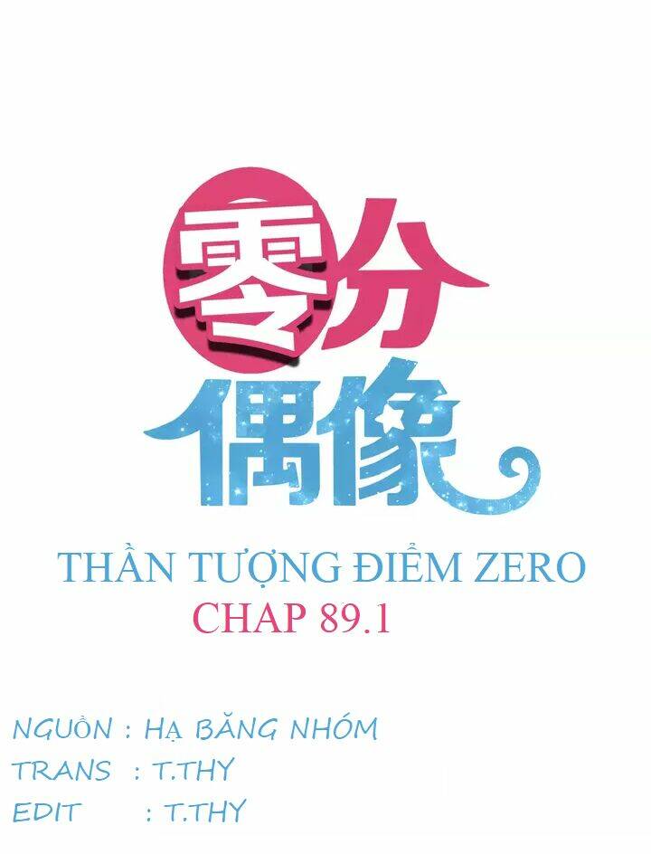 thần tượng điểm zero chapter 89.1 3