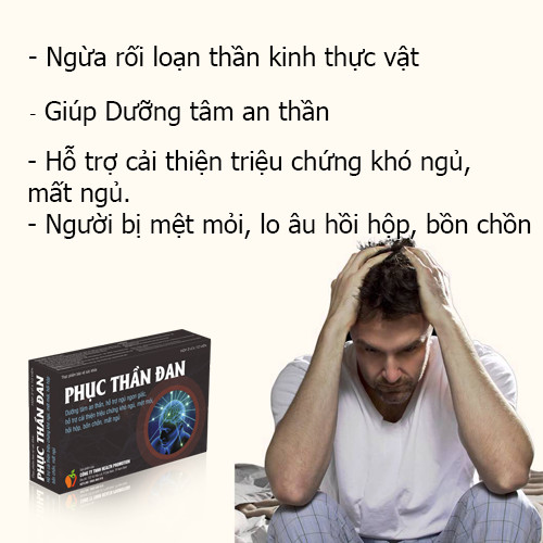 Thực phẩm bảo vệ sức khỏe Phục Thần Đan - Dưỡng tâm an thần, Cải thiện rối loạn thần kinh thực vật