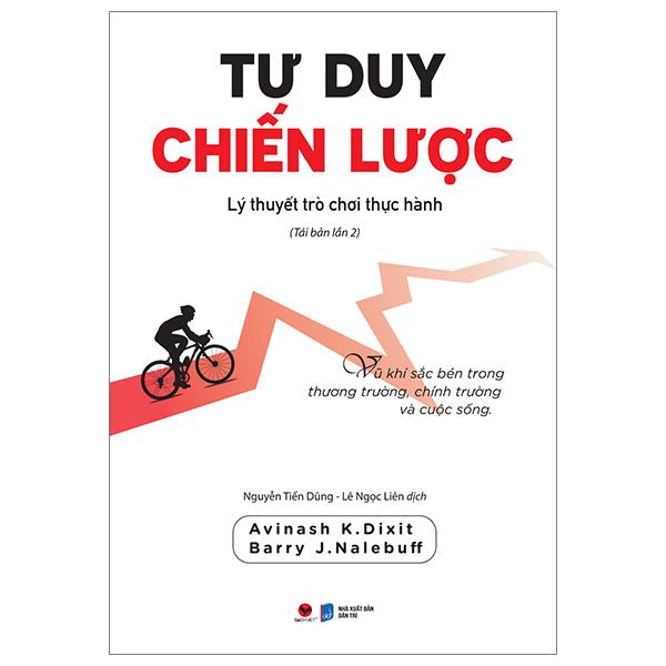 Tư Duy Chiến Lược - Lý Thuyết Trò Chơi Thực Hành