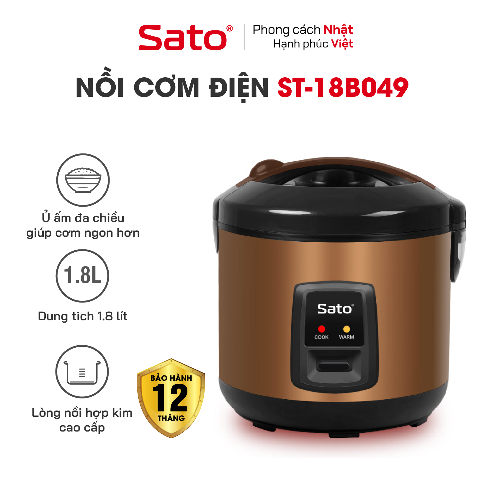 Nồi cơm điện Sato 18B049 1.8L - Dung tích: 1,8L, thích hợp cho từ 4 - 6 người ăn. Lòng nồi bằng hợp kim nhôm phủ chống dính cao cấp, an toàn cho sức khỏe - Miễn phí vận chuyển toàn quốc - Hàng chính hãng