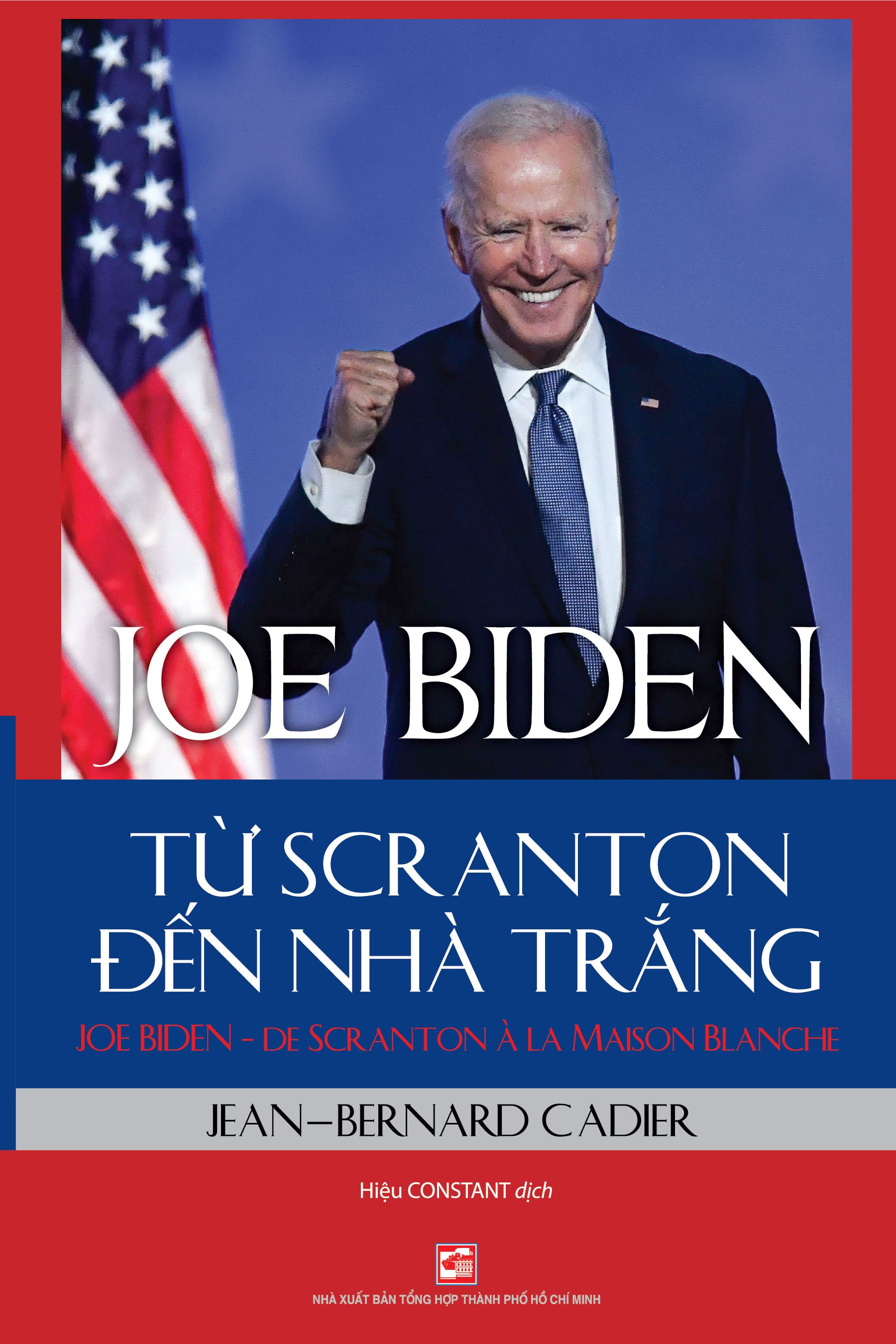Joe Biden - Từ Scranton đến Nhà Trắng