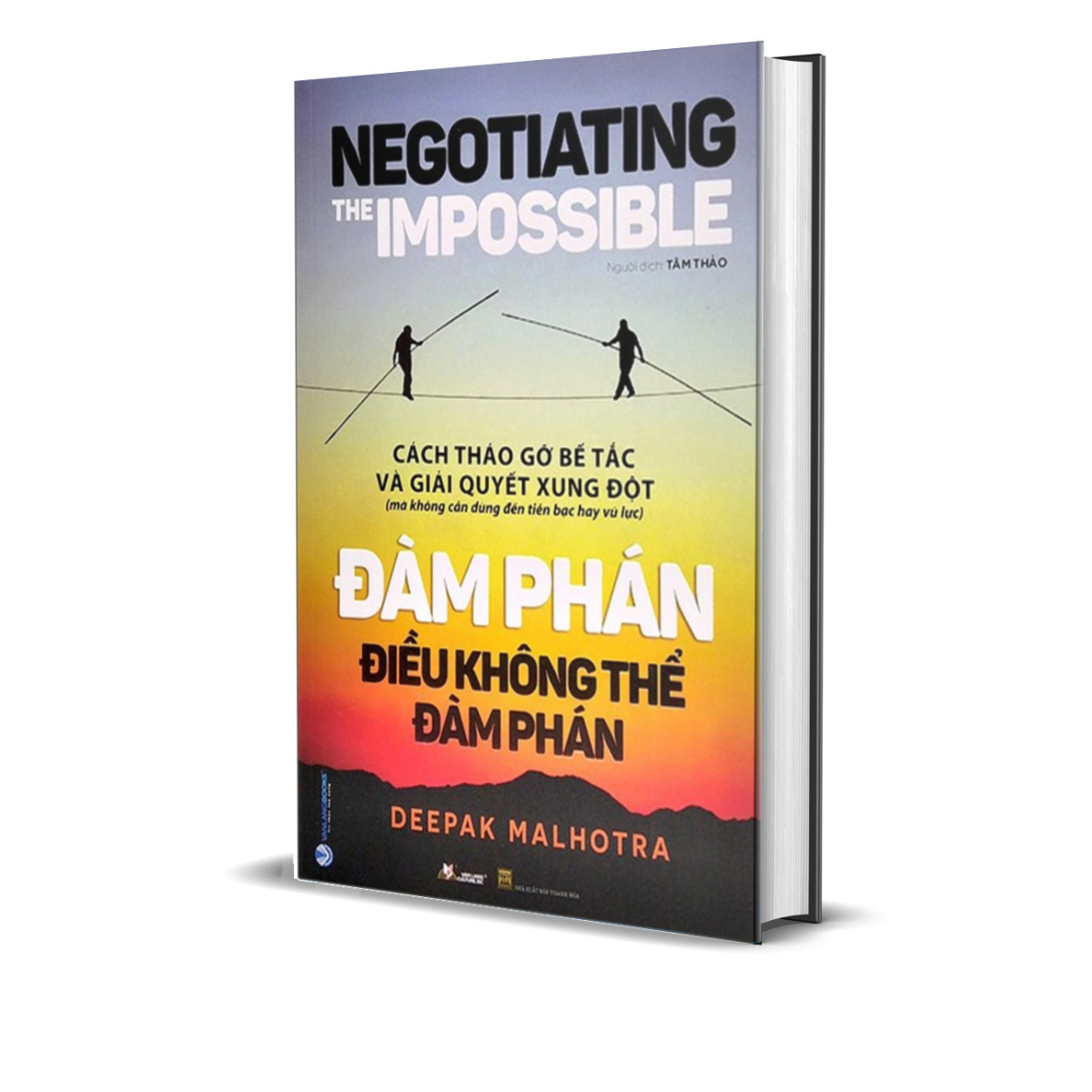 Đàm Phán Điều Không Thể Đàm Phán - Negotiating The impossible