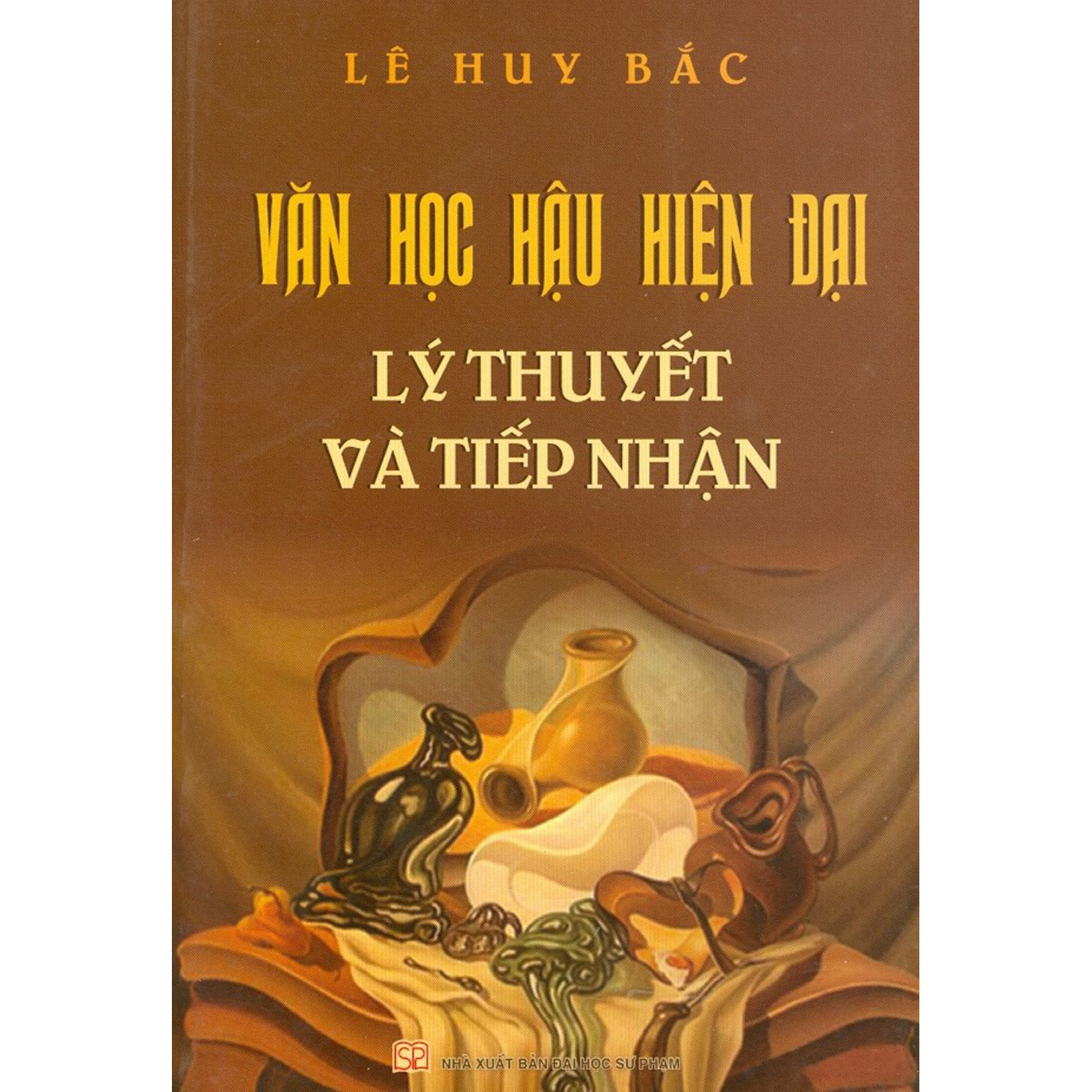 Văn Học Hậu Hiện Đại - Lý Thuyết Và Tiếp Nhận