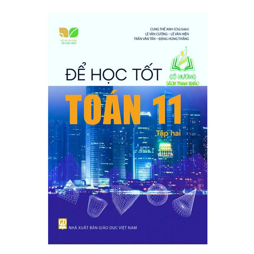 Sách - Để học tốt Toán 11 tập 1 (Kết nối tri thức với cuộc sống) (ĐN)