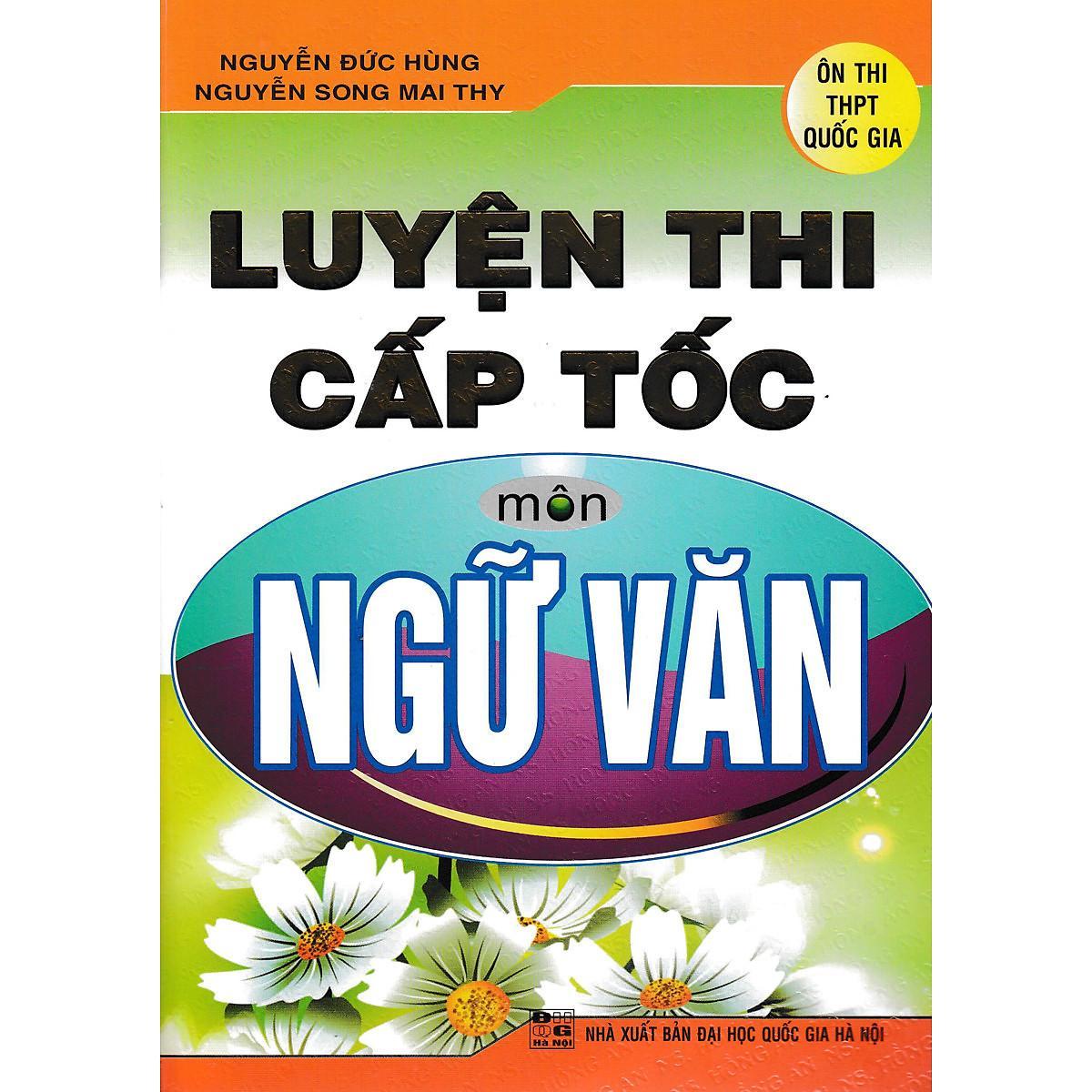Sách - Luyện Thi Cấp Tốc Môn Ngữ Văn - Hồng Ân
