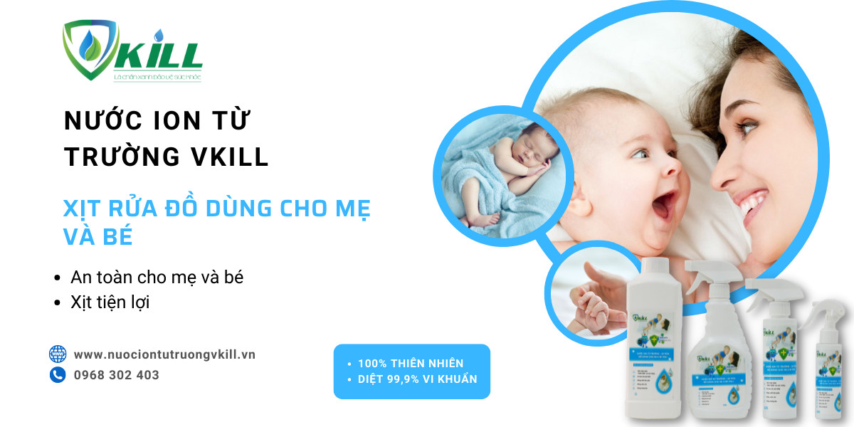 Nước ion từ trường Vkill xịt rửa đồ dùng cho mẹ và bé 250ml