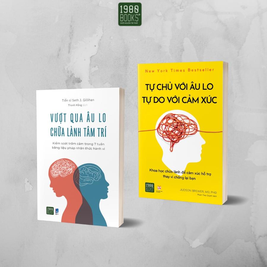 Sách  Combo 2 cuốn Tự chủ với âu lo, tự do với cảm xúc + Vượt qua âu lo, chữa lành tâm trí