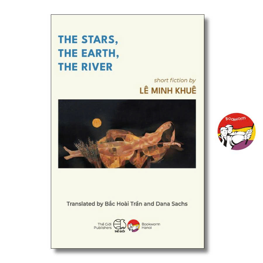 Sách - The Stars The Earth The River by Lê Minh Khuê | Vietnamese Short Fiction Book