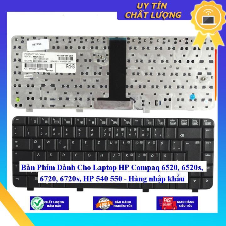 Bàn Phím dùng cho Laptop HP Compaq 6520, 6520s 6720 6720s HP 540 550 - Hàng Nhập Khẩu New Seal