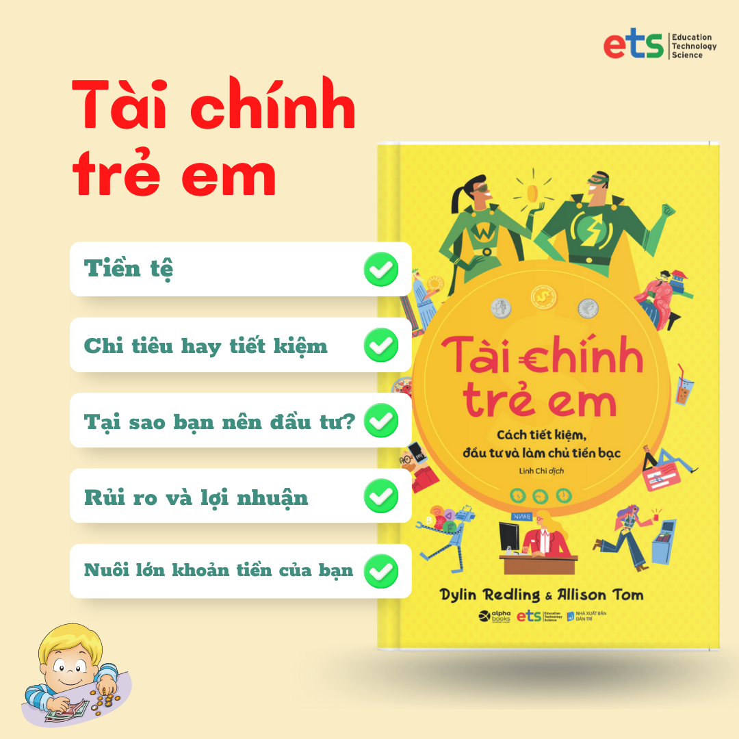 TÀI CHÍNH TRẺ EM – Cách tiết kiệm, đầu tư và làm chủ tiền bạc