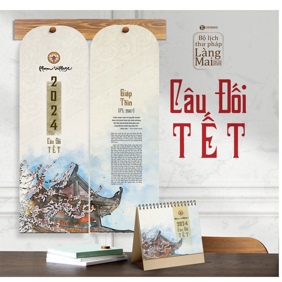 BỘ LỊCH THƯ PHÁP LÀNG MAI XUÂN GIÁP THÌN 2024 - CÂU ĐỐI TẾT - LỊCH BÀN 2024 - THÁI HÀ BOOKS