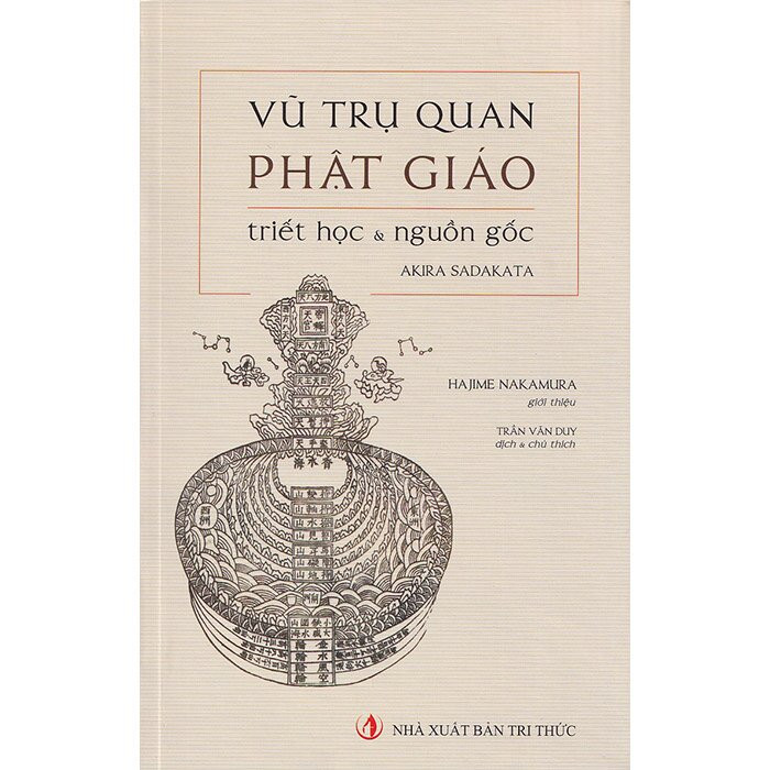Vũ Trụ Quan Phật Giáo - Triết Học Và Nguồn Gốc - Akira Sadakata - Trần Văn Duy - (bìa mềm)