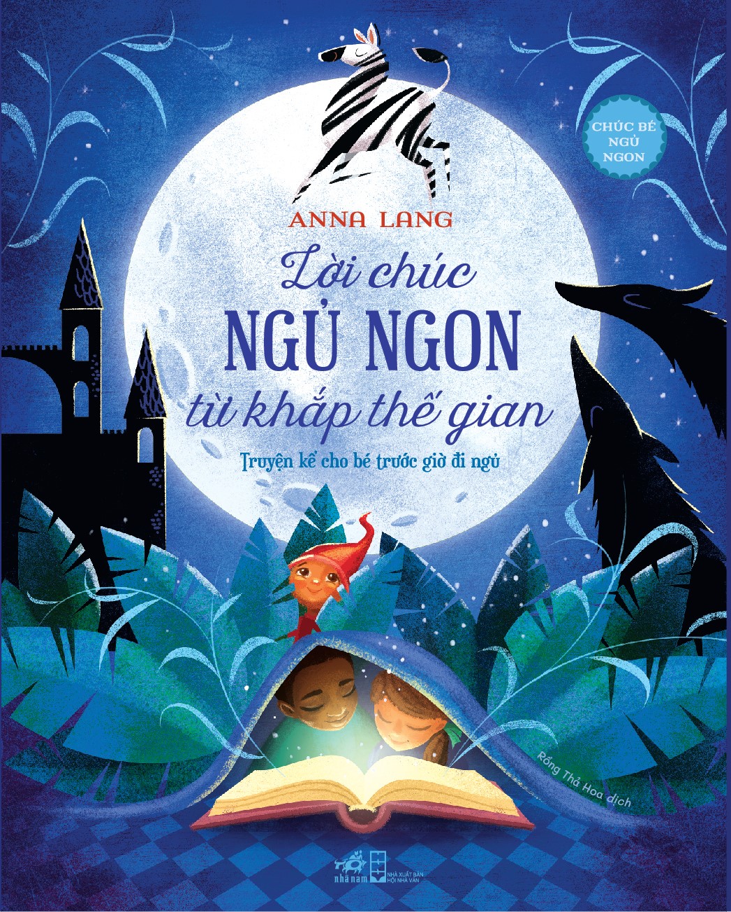 Chúc bé ngủ ngon - Lời chúc ngủ ngon từ khắp thế gian - Truyện kể cho bé trước lúc đi ngủ